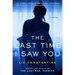 The Last Time I Saw You