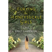 Burying the Honeysuckle Girls