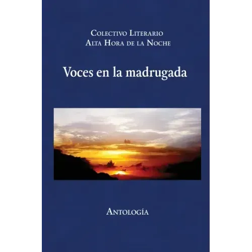 Voces en la Madrugada: Antología