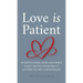 Love Is Patient: 40 Devotional Gems and Bible Study Truths from Paul's Letters to the Corinthians