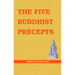 The Five Buddhist Precepts