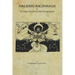Walking Backwards: The Magical Art of Psychedelic Psychogeography