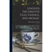 Leadless Decorative Tiles, Faience, And Mosaic: Comprising Notes And Excerpts On The History, Materials, Manufacture & Use Of Ornamental Flooring Tile