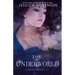 The Underworld: Fallen Star Series