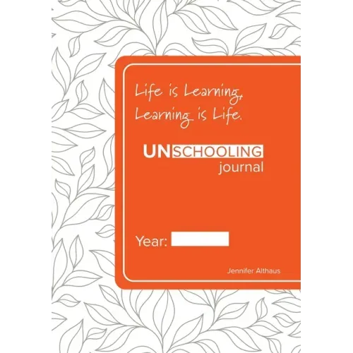 UnSchooling Journal