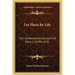 Let There Be Life: The Contemporary Account of Edna L. Griffin, M. D.