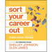 Sort Your Career Out: And Make More Money