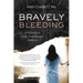 Bravely Bleeding: A Powerful Dual Perspective Memoir