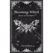 Becoming Witch: Back to the Basics