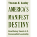 America's Manifest Destiny: How History Haunts U.S. Conservation Leadership