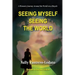 Seeing Myself Seeing the World: A Woman's Journey Around the World on a Bicycle