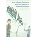 Fort Marion Prisoners and the Trauma of Native Education