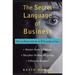The Secret Language of Business
