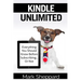 Kindle Unlimited: Everything You Should Know Before Subscribing...Or Not