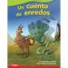 Un Cuento de Enredos