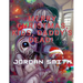 Merry Christmas, Kids, Daddy's Dead!