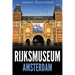 Rijksmuseum Amsterdam: Highlights of the Collection