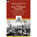 Three Months in the Southern States: an officer of the Coldstream Guards' Observations of the Confederate Army on Campaign During the American Civil W