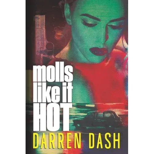 Molls Like It Hot
