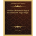 Formulas of Brahmin Magical Incantation or Vulgar Magic