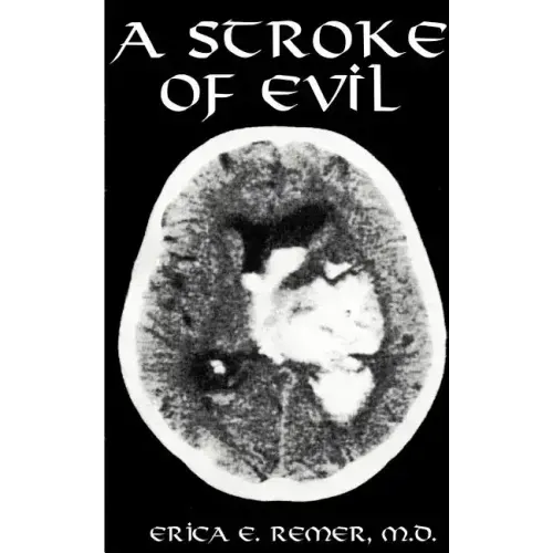 A Stroke of Evil