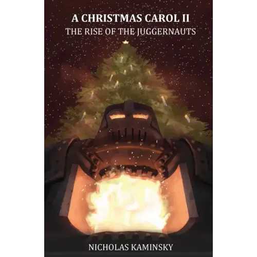 A Christmas Carol II: The Rise of the Juggernauts