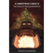 A Christmas Carol II: The Rise of the Juggernauts