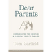 Dear Parents: Communicating the Christian & Classical Vision to Families