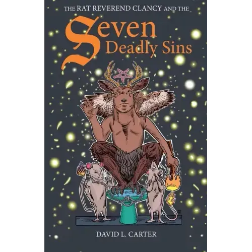 The Rat Reverend Clancy and the Seven Deadly Sins