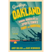 Goodbye, Oakland