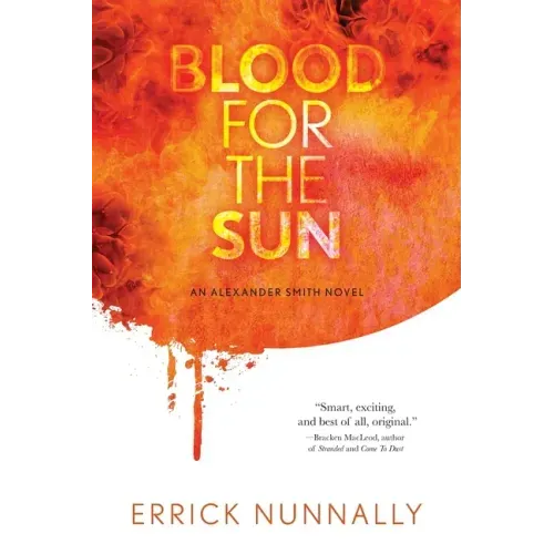 Blood For The Sun: Alexander Smith #1
