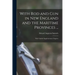 With Rod and Gun in New England and the Maritime Provinces ...: With Valuble Supplementary Chapters