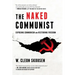 The Naked Communist: Exposing Communism and Restoring Freedom