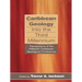 Caribbean Geology Into the Third Millennium: Transactions of the Fifteenth Caribbean Geological Conference