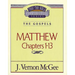 Thru the Bible Vol. 34: The Gospels (Matthew 1-13)