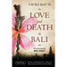 Love and Death in Bali