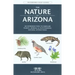 The Nature of California: An Introduction to Familiar Plants, Animals & Outstanding Natural Attractions