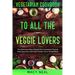 Vegetarian Cookbook: TO ALL THE VEGGIE LOVERS - The Delicious Plant Based Diet Cookbook Packed With Nutrition and High Protein For A Toned Body