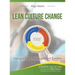 Lean Culture Change: Using a Daily Management System