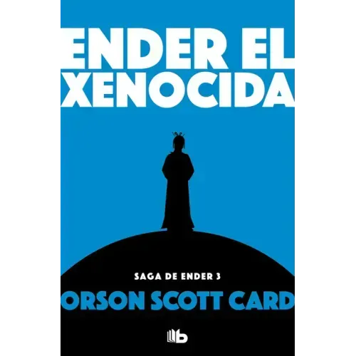 Ender El Xenocida / Xenocide
