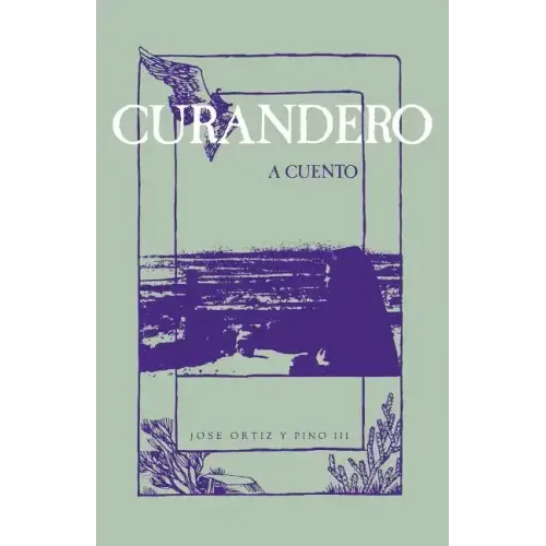 Curandero, A Cuento