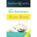 The Self Empowering Sleep Book: A Decisive Method to End Insomnia and Help Improve Sleep Hygiene.