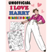 Unofficial I Love Harry Coloring Book: Harry S Fan Gift Coloring Book