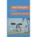 Haiti Shanghai: No Good Deed Goes Unpunished