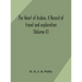 The heart of Arabia, a record of travel and exploration (Volume II)