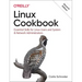 Linux Cookbook: Essential Skills for Linux Users and System & Network Administrators
