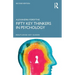 Fifty Key Thinkers in Psychology