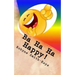 Ba Ha Ha Happy !: Affirmations And Verse