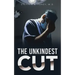 The Unkindest Cut