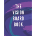The Vision Board Book